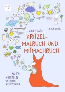 Vicky Bo's Kritzel-Malbuch und Mitmachbuch Vicky Bo 9783944956312