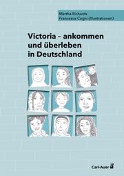 Victoria - ankommen und überleben in Deutschland Richards, Martha 9783849703714