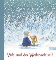 Vida und der Weihnachtself Reuter, Bjarne 9783961291748