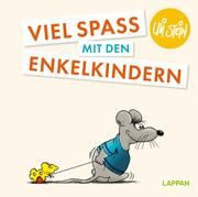 Viel Spaß mit den Enkelkindern Stein, Uli 9783830345619