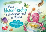 Viele kleine Fische schwimmen heut zu Tische Kunz, Hildegard 4260694921616