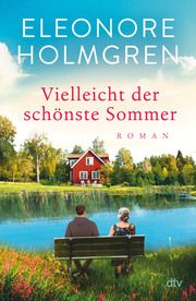 Vielleicht der schönste Sommer Holmgren, Eleonore 9783423283366