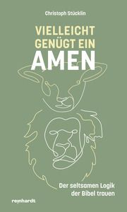 Vielleicht genügt ein Amen Stücklin, Christoph 9783724526056