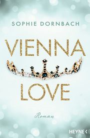 Vienna Love Dornbach, Sophie 9783453428775