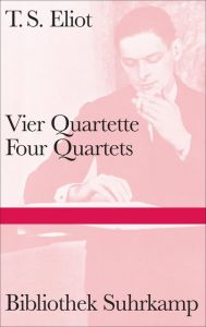 Vier Quartette/Four Quartets Eliot, T S 9783518224939