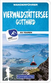 Vierwaldstättersee/Gotthard (Zentralschweiz) Wanderführer Wille, Franz 9783259037409