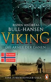 VIKING - Die Armee der Dänen Bull-Hansen, Bjørn Andreas 9783328109822