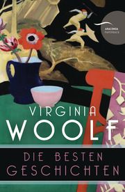 Virginia Woolf, Die besten Geschichten Woolf, Virginia 9783730610411