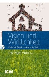 Vision und Wirklichkeit Fritz Peyer-Müller 9783862560769