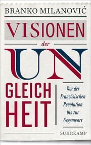 Visionen der Ungleichheit Milanovic, Branko 9783518588178