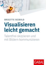 Visualisieren leicht gemacht Seibold, Brigitte 9783967391671