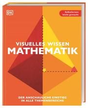 Visuelles Wissen. Mathematik Katja Roth 9783831044306