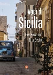 Voci di Sicilia Scollo, Etta/Storch, Antonio Maria 9783737407557