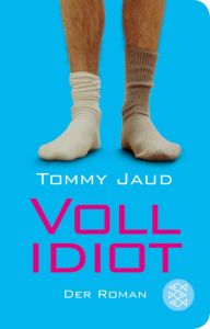 Vollidiot Jaud, Tommy 9783596512386