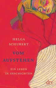 Vom Aufstehen Schubert, Helga 9783423282789