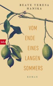 Vom Ende eines langen Sommers Hanika, Beate Teresa 9783442757077