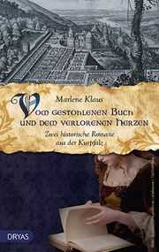 Vom gestohlenen Buch und dem verlorenen Herzen Klaus, Marlene 9783948483869