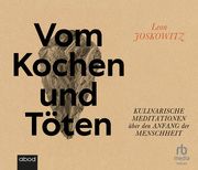 Vom Kochen und Töten Joskowitz, Leon 9783987851810