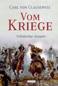 Vom Kriege Clausewitz, Carl von 9783868200010