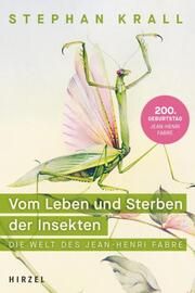 Vom Leben und Sterben der Insekten Krall, Stephan 9783777631035