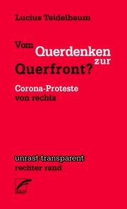 Vom Querdenken zur Querfront? Teidelbaum, Lucius 9783897711532