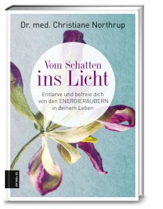 Vom Schatten ins Licht Northrup, Christiane (Dr. med.) 9783898838306