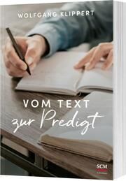 Vom Text zur Predigt Klippert, Wolfgang 9783417241846