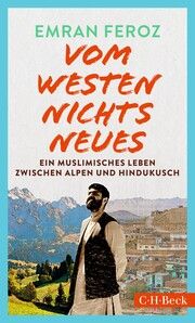 Vom Westen nichts Neues Feroz, Emran 9783406807619