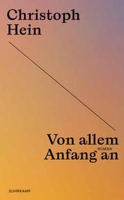 Von allem Anfang an Hein, Christoph 9783518473955