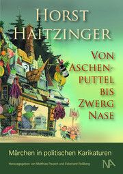 Von Aschenputtel bis Zwerg Nase Haitzinger, Horst 9783961762798