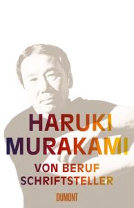 Von Beruf Schriftsteller Murakami, Haruki 9783832198435