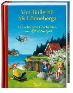 Von Bullerbü bis Lönneberga Lindgren, Astrid 9783789141713