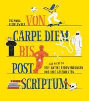 Von Carpe Diem bis Post Scriptum Kisielewska, Zuzanna 9783446277250