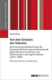 Von den Grenzen der Toleranz Bois, Marcel 9783779965862