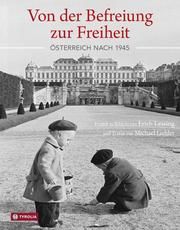 Von der Befreiung zur Freiheit Lessing, Erich/Gehler, Michael 9783702234157