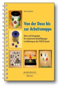 'Von der Dose bis zur Arbeitsmappe' Solzbacher, Heike 9783938187630