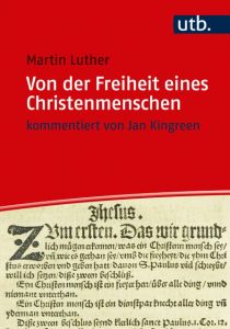 Von der Freiheit eines Christenmenschen Luther, Martin 9783825248840