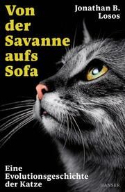 Von der Savanne aufs Sofa Losos, Jonathan B 9783446277632