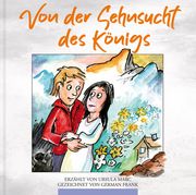 Von der Sehnsucht des Königs Marc, Ursula/Frank, German 9783864000454