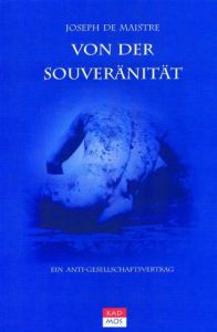 Von der Souveränität Maistre, Joseph de 9783865992963