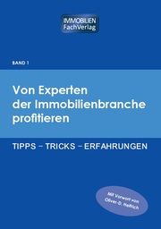 Von Experten der Immobilienbranche profitieren Oliver-D Helfrich/Helge Ziegler 9783949964114