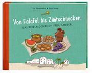 Von Falafel bis Zimtschnecken Shoemaker, Lisa/Gasser, Evi 9783438047007