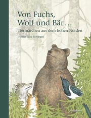 Von Fuchs, Wolf und Bär ... Surojegin, Pirkko-Liisa 9783825152086