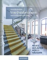 Von Gutsbesitzern und Schlossgeschichten Rudolph, Alexander 9783356024173