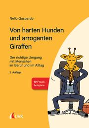 Von harten Hunden und arroganten Giraffen Gaspardo, Nello 9783739830704