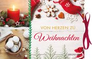 Von Herzen zu Weihnachten Irmtraut Fröse-Schreer 9783765531538