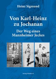 Von Karl-Heinz zu Jochanan Sigmund, Heinz 9783864761942