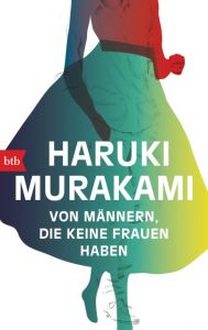 Von Männern, die keine Frauen haben Murakami, Haruki 9783442714254