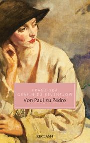 Von Paul zu Pedro Gräfin zu Reventlow, Franziska 9783150206430