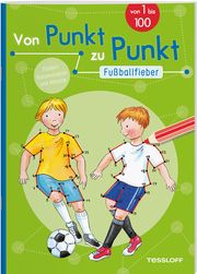 Von Punkt zu Punkt - Fußballfieber Beurenmeister, Corina 9783788644840